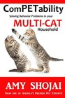 ComPETability Solving Behavior Problems in Your MultiCat Household