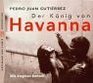 Der Knig von Havanna 3 CDs