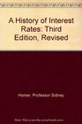 A History of Interest Rates Third Edition Revised