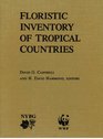 Floristic Inventory of Tropical Countries The Status of Plant Systematics Collections and Vegetation Plus Recommendations for the Future