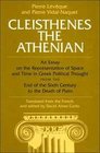 Cleisthenes the Athenian An Essay on the Representation of Space and Time in Greek Political Thought from the End of the Sixth Century to the Death of Plato