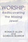 Worship Rediscovering the Missing Jewel