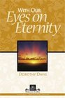 With Our Eyes on Eternity