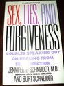 Sex Lies and Forgiveness Couples Speaking Out on Healing from Sex Addiction
