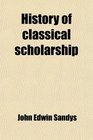 History of classical scholarship