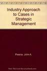An Industry Approach to Cases in Strategic Management