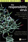 Responsibility Virus How To Cure You  Your Company Of The Fear Of Failure