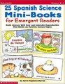 25 Spanish Science MiniBooks For Emergent Readers