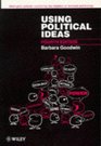 Using Political Ideas 4th Edition