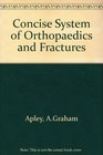 Concise System of Orthopaedics and Fractur