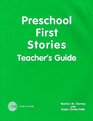 Preschool First Stories Teacher's Guide