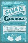 The Swan Gondola A Novel