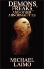 Demons, Freaks and Other Abnormalities