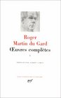 Martin du Gard  Oeuvres compltes tome 1