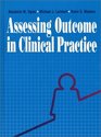 Assessing Outcomes in Clinical Practice