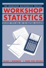Workshop Statistics Discovery with Data and the Graphing Calculator