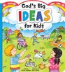 God's Big Ideas for Kids