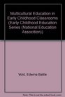 Multicultural Education in Early Childhood Classrooms (Early Childhood Education Series (National Education Assocition))
