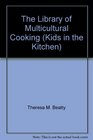 The Library of Multicultural Cooking