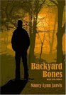Backyard Bones large print edition