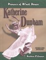 Katherine Dunham Pioneer of Black Dance