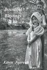 Bountiful Blessings - Book Two of Traded for One Hundred Acres