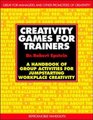 Creativity Games for Trainers: A Handbook of Group Activities for Jumpstarting Workplace Creativity (McGraw-Hill Training Series)
