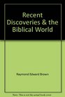Recent Discoveries  the Biblical World