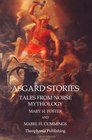 Asgard Stories Tales from Norse Mythology