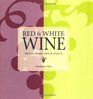 Red  White Wine