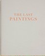 Cy Twombly  the Last Paintings