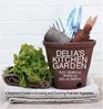 Delia's Kitchen Garden A Beginner's Guide to Growing and Cooking Fruit and Vegetables
