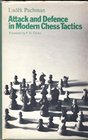 Attack and defence in modern chess tactics