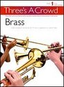Threes A Crowd Brass Book 1