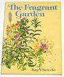 The Fragrant Garden