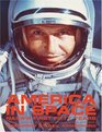America In Space NASA's First Fifty Years