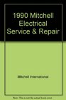 1990 Mitchell Electrical Service  Repair Domestic Cars