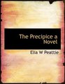 The Precipice a Novel