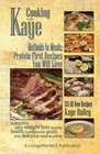 Cooking with Kaye Methods to Meals Protein First Recipes You Will Love