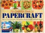 The Complete Book of Papercraft
