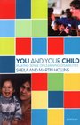 You and Your Child Making Sense of Learning Disabilities