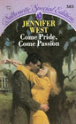 Come Pride, Come Passion (Silhouette Special Edition, No 383)
