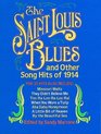 The St Louis Blues and Other Song Hits of 1914