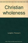 Christian wholeness