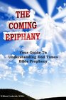 The Coming Epiphany