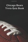 Chicago Bears Trivia Quiz Book