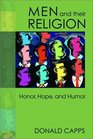 Men and Their Religion Honor Hope and Humor