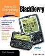 How to Do Everything with Your BlackBerry