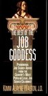 The Best of the Job Goddess Phenomenal Job Search Advice from the Country's Most Popular Legal Job Search Columnist