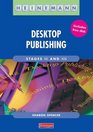 Heinemann Text Processing Desktop Publishing Stages II and III